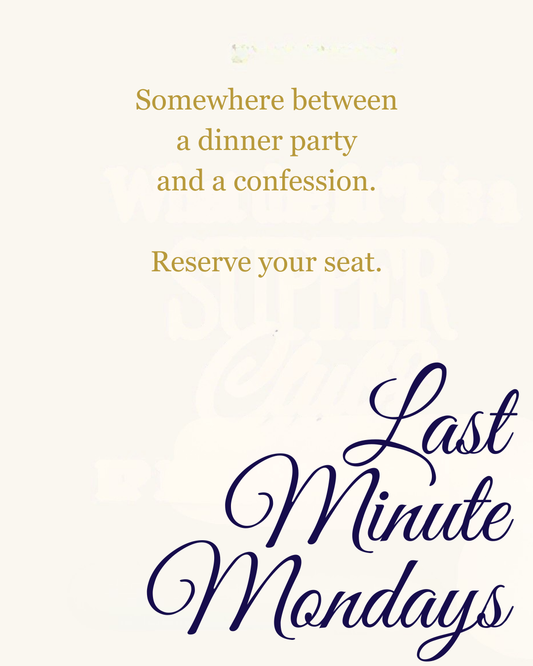 Last Minute Mondays