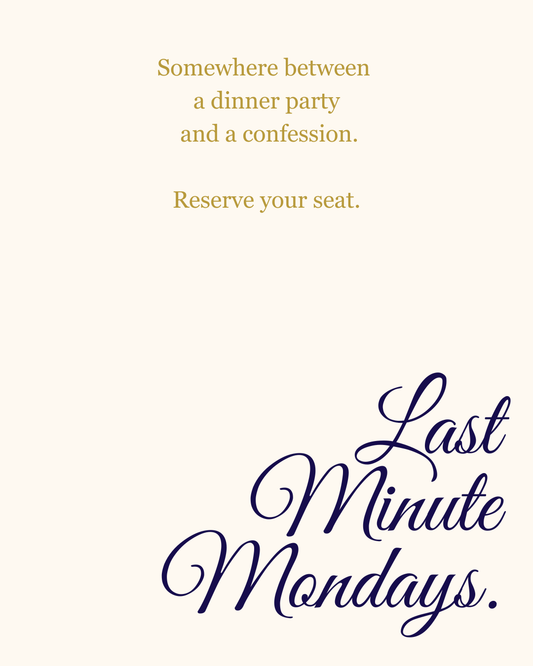 Last Minute Mondays